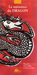 Naissance du dragon (La) [ancienne édition]